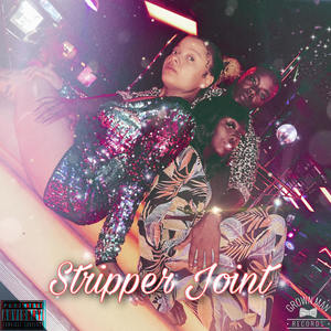 Stripper Joint (Explicit)