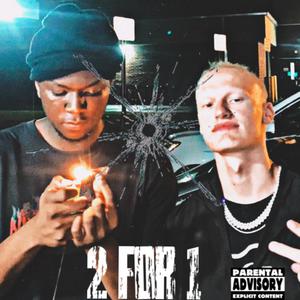 2 For 1 (Explicit)