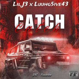 Catch up (feat. Luuhg5ive43) (Explicit)