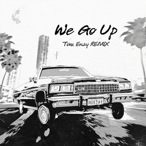 TAEO - We Go Up (Tom Enzy Remix)