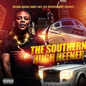 The Southern Hugh Hefner (Explicit)