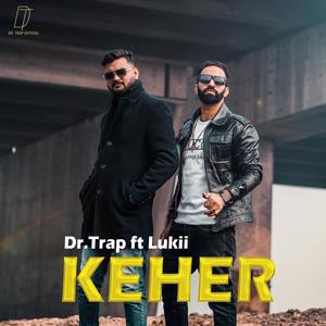 Keher Dr Trap (feat. lukii)