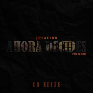 Ahora Decides (Explicit)