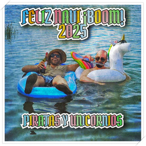 Feliz Navi ¡Boom! 2025 Piratas y Unicornios (Explicit)