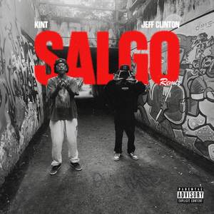 Salgo (Remix) [Explicit]