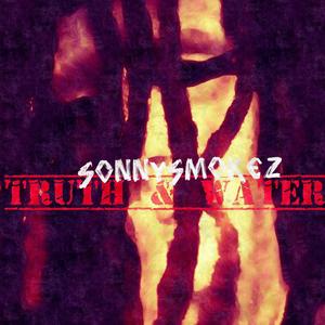 Truth & Water (Explicit)