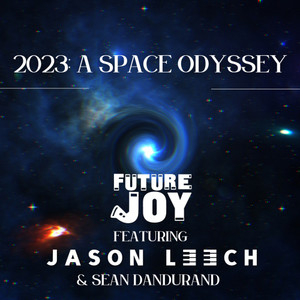 2023: A Space Odyssey