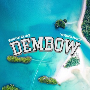 DEMBOW (Explicit)