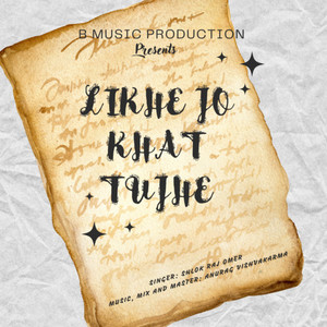 Likhe Jo Khat Tujhe (COVER版)
