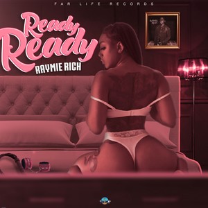 Ready Ready (Explicit)