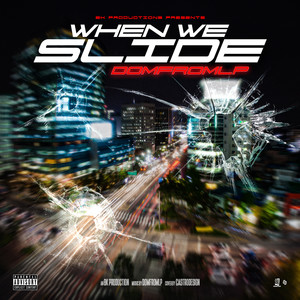 When We Slide (Explicit)