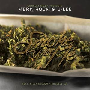 Smoke With Me (feat. Killa Kyleon & Russell Lee)