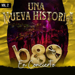 Banda 89 En Concierto - Una Nueva Historia Vol.2