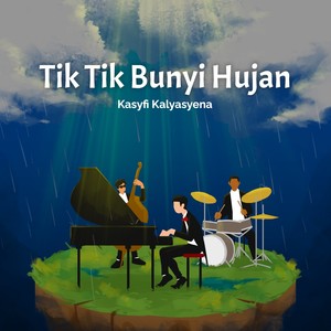 Tik Tik Bunyi Hujan