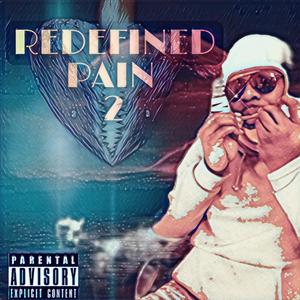 Redefined Pain 2 (Explicit)