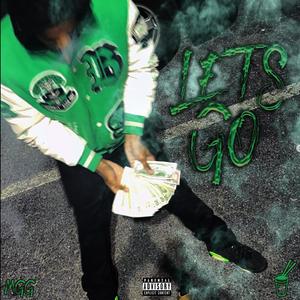 Lets Go (feat. GG Rambo) [Explicit]