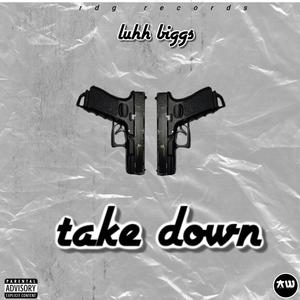 Take down (Explicit)