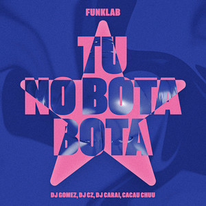 Tu No Bota Bota (Explicit)