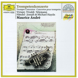 Viviani / Vivaldi / Telemann / Handel / Joseph & Michael Haydn: Trumpet Concertos