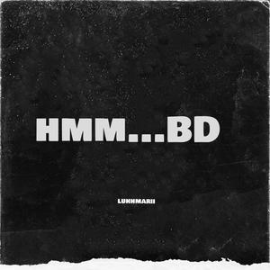 hmm...BD (Explicit)