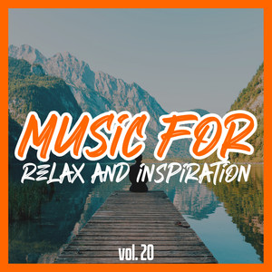 Music for Relax and Inspiration, Vol. 20