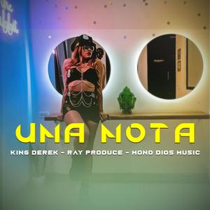 Una Nota (feat. Ray Produce & Mono Dios Music)