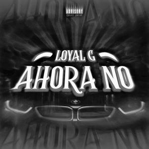 ahora no (Explicit)