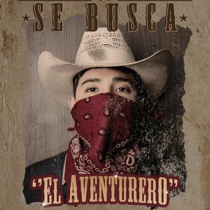 EL AVENTURERO (Explicit)