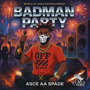 BadMan Party (Explicit)