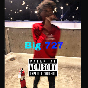 Big 727 (Explicit)