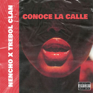 Conoce la Calle (Explicit)