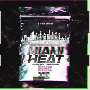 Miami Heat (feat. kayden Crooks & JB Jordan) [Remix] [Explicit]