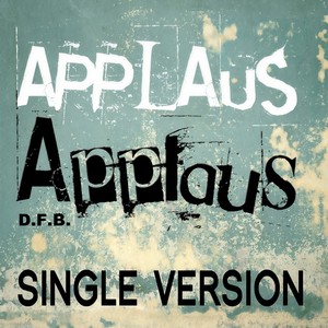 Applaus, Applaus (Single Version)