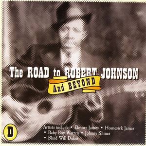 The Road To Robert Johnson And Beyond, CD D