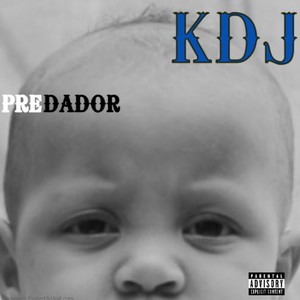 PREDADOR (Remastered 2024) [Explicit]