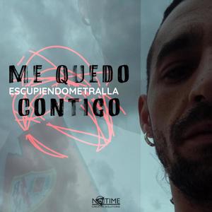 ME QUEDO CONTIGO (Explicit)