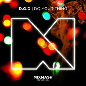 Do Your Thing (Original Mix)