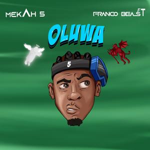 Oluwa (feat. Franco Beast)