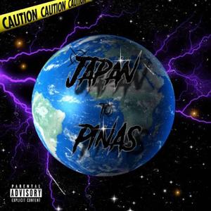 JAPAN TO PINAS (Japanese x Filipino Drill Music) (feat. Sonner) (Explicit)