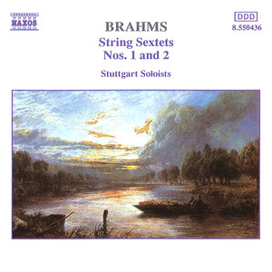 Brahms: String Sextets Nos. 1 and 2