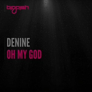 Oh My God (Original Mix)