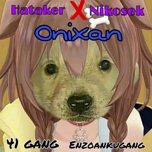 ONIXAN(feat. nikosek) (Explicit)