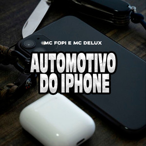 Automotivo do Iphone (Explicit)