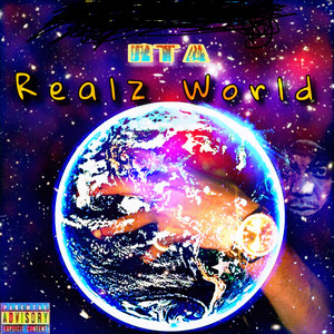 Realz World (Explicit)