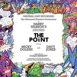 Harry Nilsson’s The Point (The Mermaid Theater’s Production Original Cast Recording/1977)