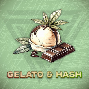 Gelato & Hash (Explicit)