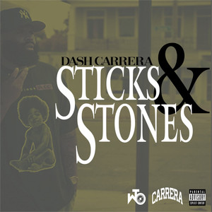 Sticks & Stones (Explicit)