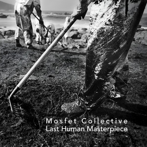 Last Human Masterpiece (Explicit)