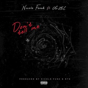 Don't Tell Me (Explicit)