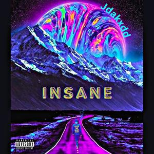 Insane (Explicit)